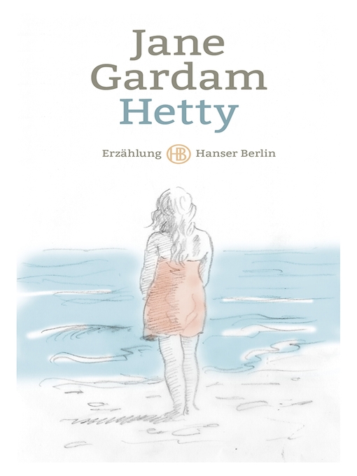 Title details for Hetty by Jane Gardam - Available
